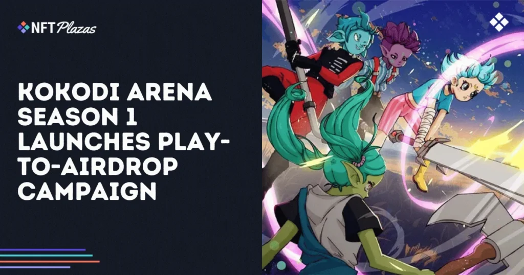 Kokodi Arena Season 1 Launches Play-to-Airdrop Campaign