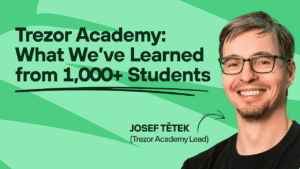 Inside Trezor Academy: What We’ve Learned from Teaching 1,500+ Students