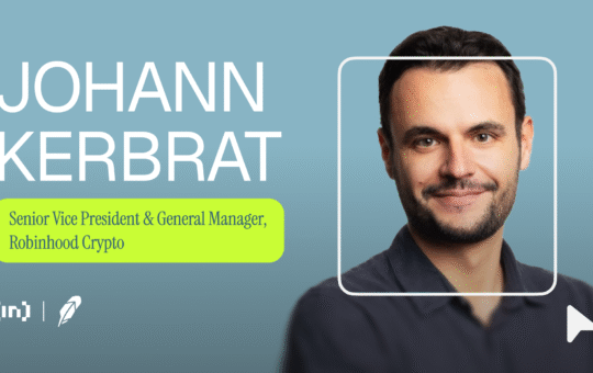 Robinhood’s Crypto Push: Johann Kerbrat on Tokenized Stocks, and Layer-2 Innovation