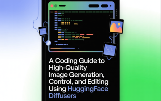 A Coding Guide to High-Quality Image Generation, Control, and Editing Using HuggingFace Diffusers