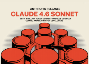 Anthropic Releases Claude 4.6 Sonnet with 1 Million Token Context to Solve Complex Coding and Search for Developers