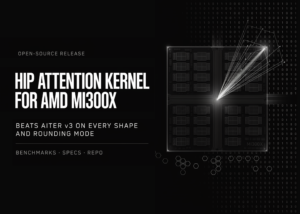MoonMath AI Open-Sources a HIP Attention Kernel for AMD MI300X That Beats AITER v3 on Every Shape and Rounding Mode