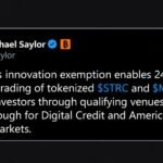 Saylor Says SEC Exemption Puts Tokenized MSTR and STRC Onchain 24/7